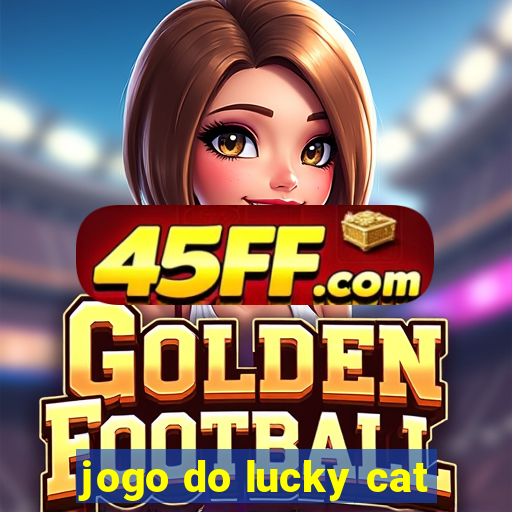 jogo do lucky cat